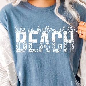Life is Better At The Beach Svg Png, Beach Life Svg, Funny Beach Life Svg Quotes, Cut, Cricut Distressed Sublimation Print Vinly Download