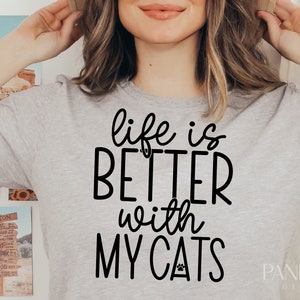 La vita è migliore con i miei gatti in formato SVG, Festa della mamma in formato SVG, Gatti della mamma in formato SVG, Mamma gatta in formato SVG, File di taglio SVG per Cricut, Design per maglietta da scaricare