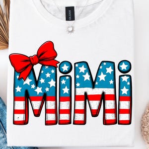 Amerikanische Mimi Png, Patriotisches Mom Design, Mimi 4. Juli Png, Rot, Weiß, Blau Mimi Png, 4. Juli Png, Vaterländisches Hemd Design, Mimi Png
