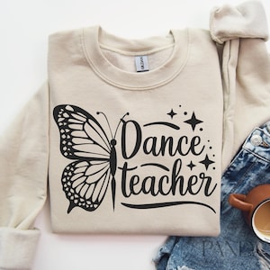 Dance Teacher Svg Png, Proud Dance Teacher Svg, Butterfly Svg, Dance Teacher Life Svg, Dance Mom Svg, Ballet Teacher Svg, Dance Coach Svg