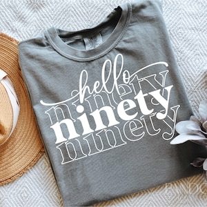 Hallo Neunzig Geburtstag Schmuck, Hello 90 Geburtstag, 90 Geburtstag Shirt, Geburtstag Mädchen, Geburtstag Mädchen, lustiger Aufkleber, Cricut, Silhouette Eps Dxf Pdf Vinly Aufkleber