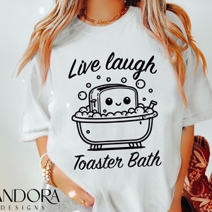 Svg png pour le bain grille-pain rire, tshirt humour noir en direct, tenue sarcastique pour filles, chemise drôle, Svg humoristique, Svg sarcastique, tenue humoristique