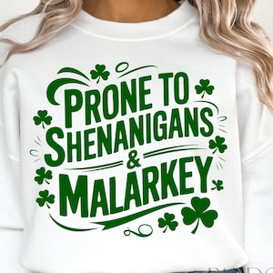 Shenanigans Svg Png, St Patrick&#39;s Day Svg, Funny St Patrick&#39;s Svg, Irish Svg, Clover Svg, Shamrock Svg, St Patrick&#39;s Day Shirt Svg Lucky Svg