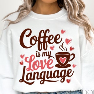 Kaffee ist meine Liebessprache, Valentinstag, Xoxo, Kaffeeliebhaber, Kaffeeherz, Liebe Valentine, Kaffeeherz, Liebe Valentine, Kaffeeliebhaber