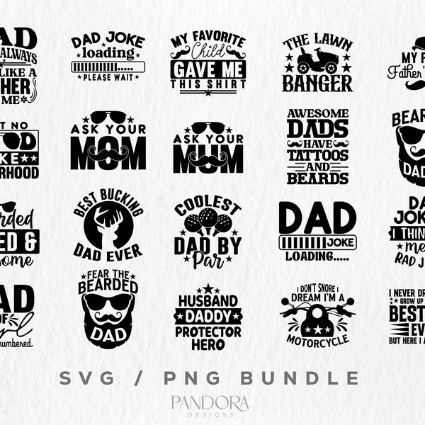 Dad Svg Bundle, Father's Day Svg Png Bundle Dad Quotes SVG Pack Super Dad SVG Collection, Best Dad Ever SVG, Fatherhood Svg Instant Download