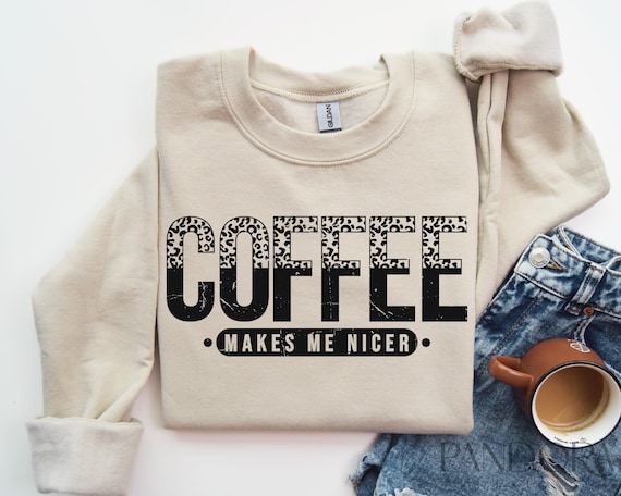 Coffee Makes Me Nicer Svg Png, Powered by Coffee Svg, Coffee Lover Svg, Snarky Sarcastic Coffee Svg, Funny Caffeine Svg, Coffee Vibes Svg
