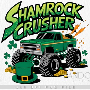 St. Patrick's Shamrock Crusher png, Happy St. Patrick's Day png, Monster Truck png, St. Patrick's Day png, Shamrock png, St. Patrick's Clover png