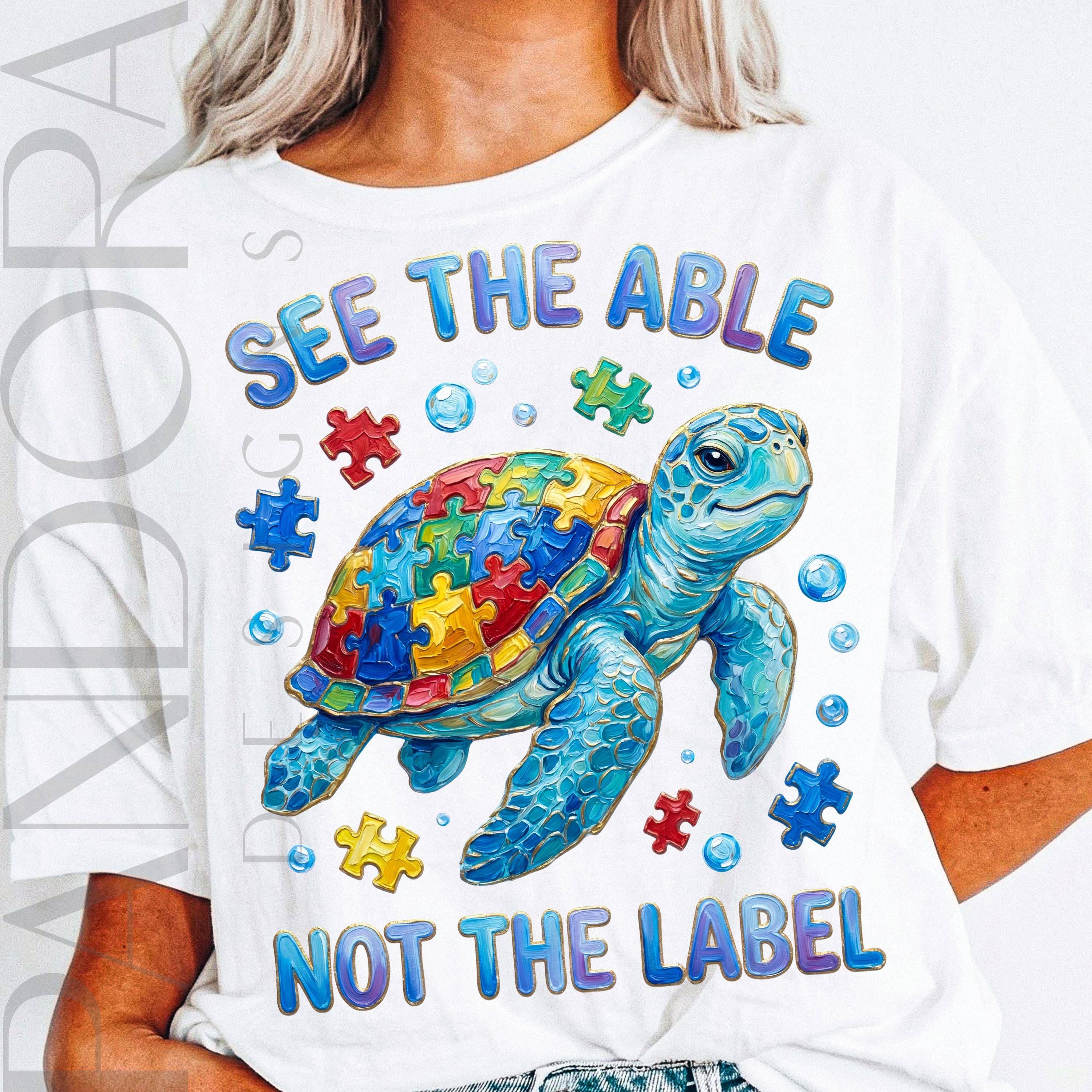 See the Able Not the Label Png, Autism Awareness Sea Turtle Design ...