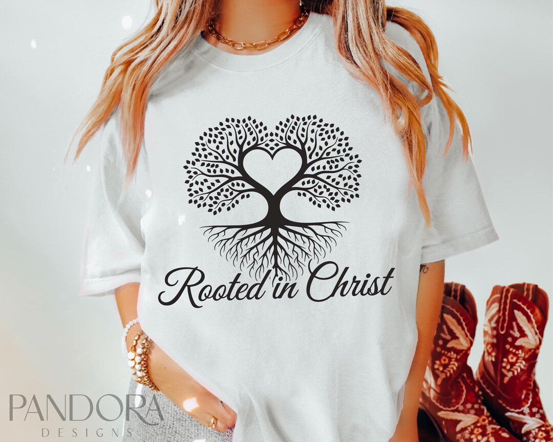 Rooted in Christ Svg Png, Christian Svg, Faith Svg, Bible Verse Svg ...