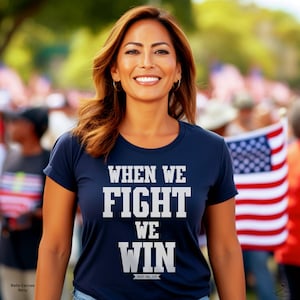 When we fight we win Harris Walz Democratic Political Tshirt
