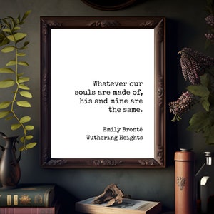 Wuthering Heights Quote Print: Emily Bronte Bookish Wall Art (Digital Download)