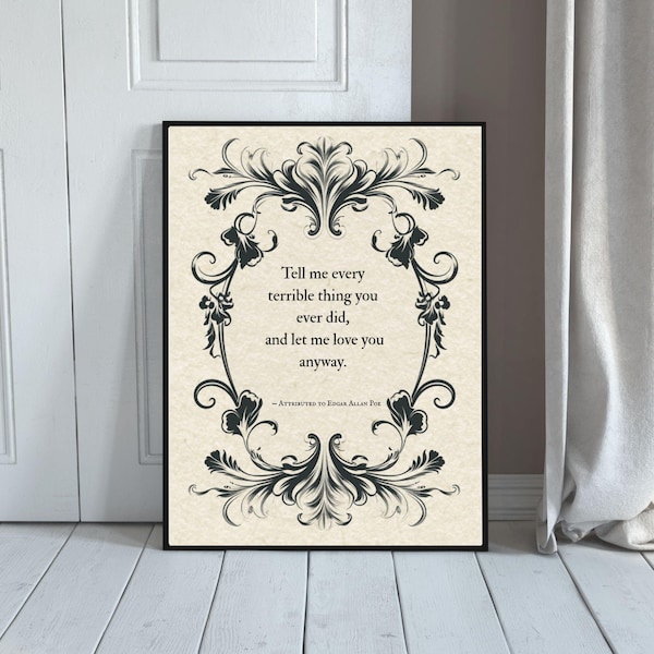 Let me Love you, Edgar Allan Poe Print: Gothic Romantasy & Dark Academia Poster