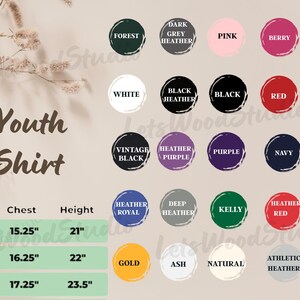 May include: Image of a youth shirt with color options and size chart. Colors include forest green, pink, red, navy, and more. Sizes are YS (15.25" chest, 21" height), YM (16.25" chest, 22" height), and YL (17.25" chest, 23.5" height).