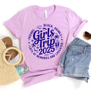 Girls Trip 2025 Shirt, Girls Vacation Shirt, Weekend Trip Shirt, Custom Girls Trip Shirt, Summer Vacation Shirt, Summer Trip Shirt, Trip Tee