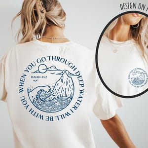 Comfort Colors® Religious Shirt, When You Go Through Deep Waters I Will Be With You, Christian Comfort Colors Shirt, Christian Beach Shirt
