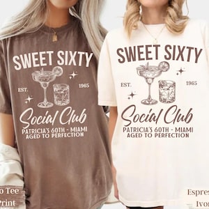 Comfort Colors 60th Birthday Shirt, Custom Cocktail Party Tee, Sixty Birthday Shirt, Matching Girls Trip Shirt, 60th Birthday Gift for Women