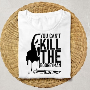 You Can't Kill The Boogeyman Svg, Michael Myers Svg png, nacht Svg, film Svg, seriemoordenaars Svg, Michael Myers Svg, png-bestanden knippen Cricut