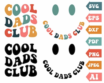 Cool Dads Club Svg, Fathers Day Svg, Wavy Svg, Retro Wavy Text, Best Dad Svg, One Loved Dad Svg, Dad Shirt Svg, Clipart, Svg Cut File Cricut