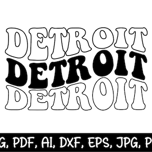 Detroit SVG, Detroit Design, PNG-sublimatie, Detroit Shirt, Detroit tekst, SVG voor shirts, Detroit Skyline Svg, Verenigde Staten Svg, svg-bestanden
