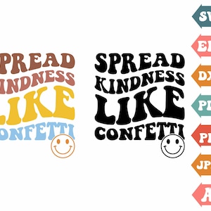 Diffondi gentilezza come coriandoli Svg, gentilezza Svg, ondulato Svg, testo ondulato retrò, faccina sorridente Svg, camicia alla moda Svg, Clipart, Svg Cut Files Cricut