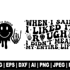 Quando ho detto che mi piaceva duro non intendevo tutta la mia vita Png, Sarcasmo Svg, Umorismo per adulti Png, Citazione divertente Svg, Regalo per lei, File di taglio Cricut
