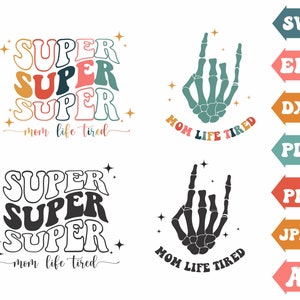Super maman vie fatigué Svg, Svg ondulé, texte ondulé, Svg rétro, Mama Svg, Svg fête des mères, T Shirt Svg, Clipart, Momlife Png, Svg coupe fichiers Cricut