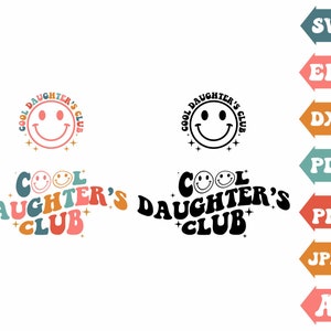 Cool Daughter Club Svg, Hija Svg, Chica Svg, Letra ondulada Svg, Retro Svg, Camisa divertida Svg, Svg de moda, Clipart, Svg, Png Cut Files Cricut
