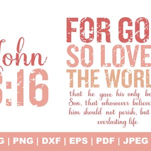John 3:16 Svg, God So Loved The World voor- en achterkant Pasen Svg, op geloof gebaseerde Svg, christelijke Svg, Moederdag, cadeau voor haar, gesneden bestand Cricut