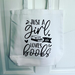 Tote Bag - Just a Girl Who Loves Books