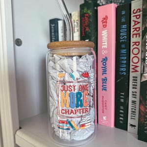 Just One More Chapter Glass Tumbler