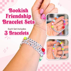 May include: A set of three stretch bracelets featuring colorful beads and white letter beads spelling out BOOKISH, MORE BOOKS, and COFFEE. The bracelets are shown on a wrist and in two separate hand-held views, with text reading Bookish Friendship Bracelet Sets.