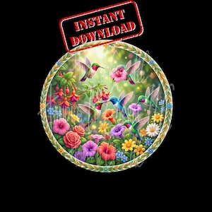 May include: A digital illustration of hummingbirds and flowers in a circular frame. The image features vibrant colors, including pink, red, blue, and yellow. The text "INSTANT DOWNLOAD" is in a red rectangle at the top.