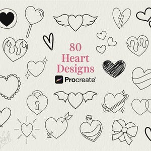 Könnte beinhalten: Eine Sammlung von 80 Herzdesigns in schwarzer Strichzeichnung auf cremefarbenem Hintergrund. Die Herzen variieren im Stil, darunter geflügelte Herzen, zerbrochene Herzen und Herzen mit Flammen. Der Text "80 Heart Designs" und das Procreate-Logo sind ebenfalls sichtbar.