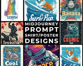 Midjourney Prompts+Images: Modern Shirt & Poster Designs with Custom Text Slogan, Custom Shirt Design, Personalized Poster, Custom Wallpaper