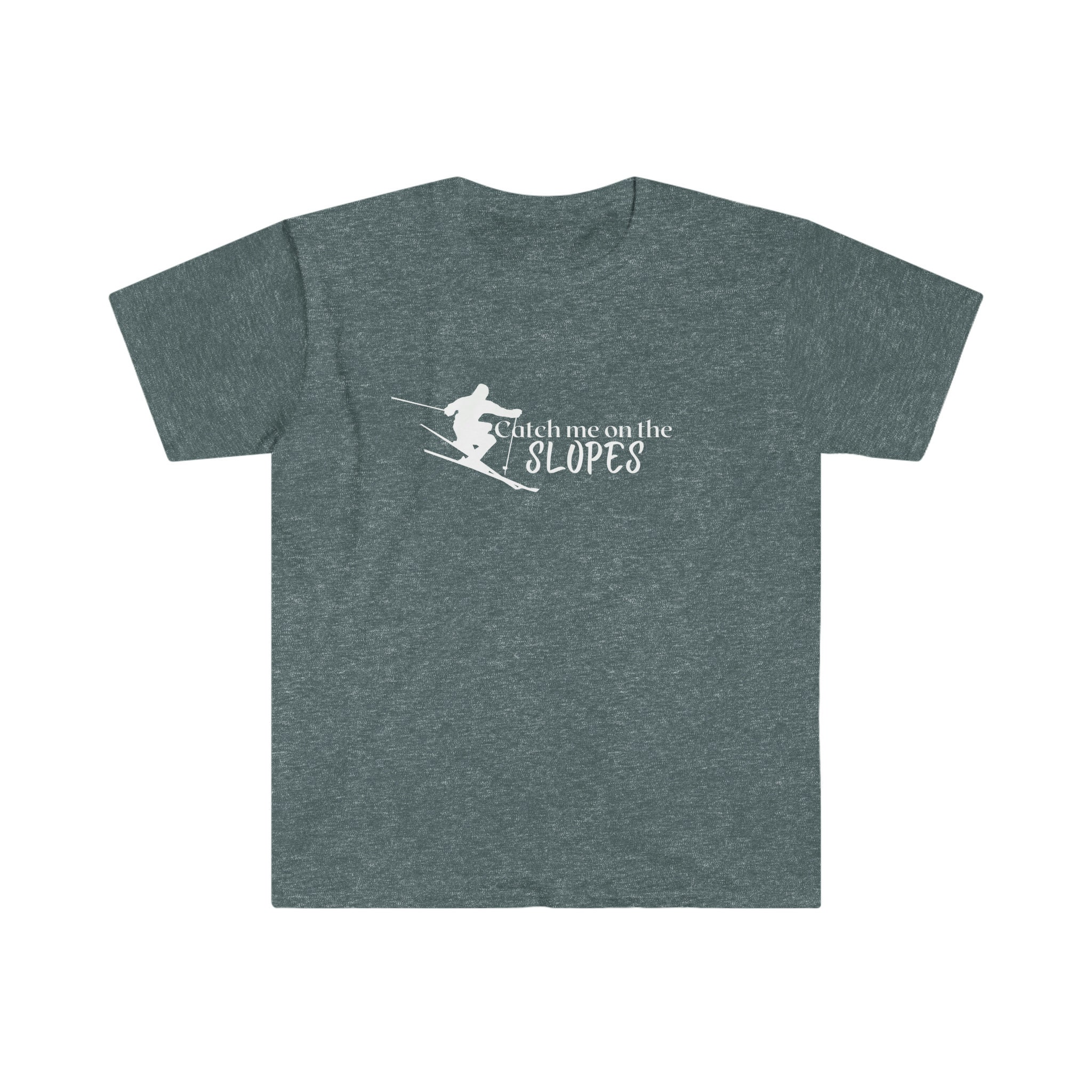 Catch Me on the Slopes Ski Skiier Unisex Softstyle T-shirt - Etsy