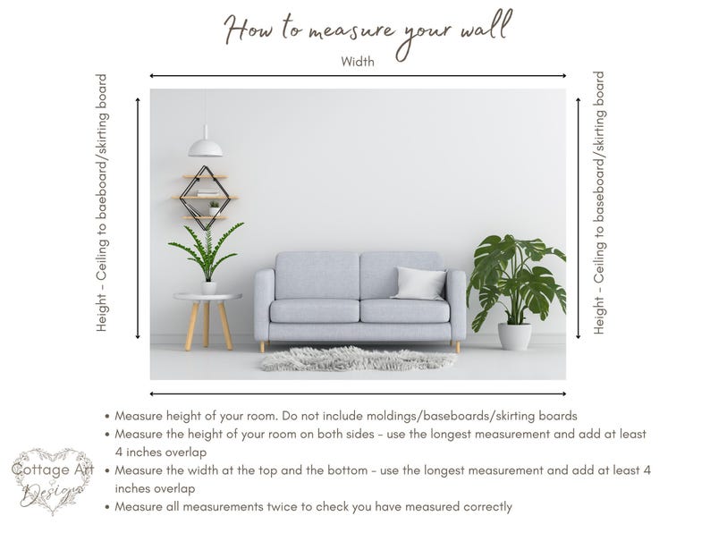 May include: A diagram showing how to measure a wall for a mural or wallpaper. The diagram shows a living room with a couch, plants, and a shelf. The text reads "How to measure your wall" and includes instructions for measuring the height and width of the wall.