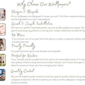 May include: A collage of images showcasing the benefits of using peel and stick wallpaper. The text reads "Why Choose Our Wallpapers?"  "Unique & Bespoke" "Quick & Simple Installation" "No Mess" "Family Friendly" "Perfect for Renters" "Quality Control"
