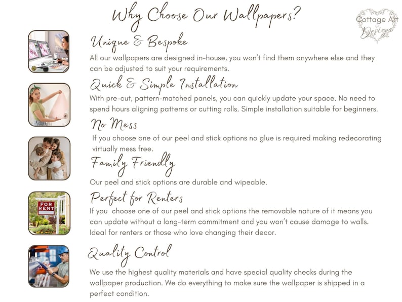 May include: A collage of images showcasing the benefits of using peel and stick wallpaper. The text reads "Why Choose Our Wallpapers?"  "Unique & Bespoke" "Quick & Simple Installation" "No Mess" "Family Friendly" "Perfect for Renters" "Quality Control"