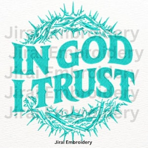 Christian Embroidery File Design | Machine Embroidery Pattern|  Faith Digital Download PES DST| In God I trust Embroidery