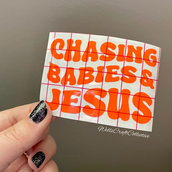 Chasing Babies & Jesus Decal | Permanent Vinyl | Perfect for Smooth, Hard Surfaces | Great for a Cup, Laptop, Car, Mirror, Gift and More!