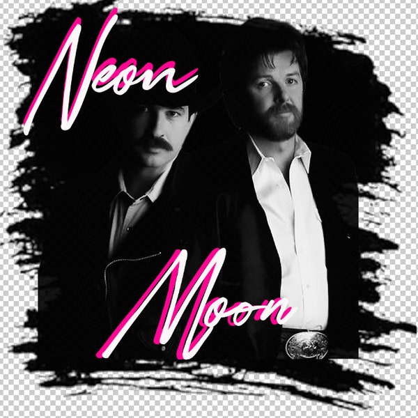 Brooks And Dunn Neon Moon PNG Sublimation Concert Tour Lyrics Country Music As Long As Theres Light From A Neon Moon Boot Scootin Boogie