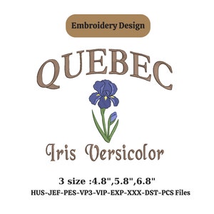 CANADA Quebec State Embroidery Design With Iris Versicolor Flower State