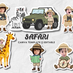 May include: Safari-themed stickers featuring children in safari outfits, a zebra, a green jeep, and a giraffe. The word "SAFARI" is displayed in bold letters, with the text "CANVA TEMPLATE || EDITABLE" below.
