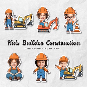 May include: A collection of sticker designs featuring children dressed as construction workers. Each child wears an orange hard hat and blue overalls. The stickers include construction vehicles and the text "Kids Builder Construction CANVA TEMPLATE || EDITABLE."