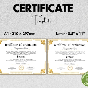 May include: A printable certificate of ordination template in two sizes: A4 (210 x 297 mm) and Letter (8.5 x 11 inches). The certificate has a gold border and features the text "certificate of ordination" and "deacon".