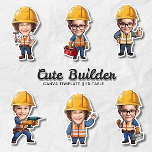 Op de afbeelding: Een verzameling cartoon-achtige bouwvakkers die gele helmen, veiligheidsvesten en werkkleding dragen. Elk personage houdt een ander gereedschap vast of geeft een duim omhoog. De tekst "Cute Builder" en "CANVA TEMPLATE || EDITABLE" is ook aanwezig.