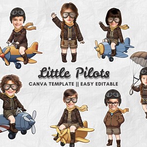Pode incluir: Ilustração de crianças vestidas de pilotos, usando óculos de aviador, jaquetas marrons e cachecóis. Alguns estão em aviões de brinquedo, enquanto um usa um paraquedas. O texto "Little Pilots" e "CANVA TEMPLATE || EASY EDITABLE" também são visíveis.