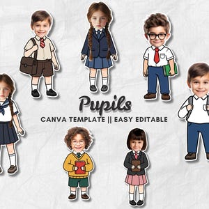 Op de afbeelding: Illustratie van zeven leerlingen in schooluniformen. De kinderen dragen verschillende outfits, waaronder blazers, rokken, shorts en stropdassen. Sommigen houden boeken of tassen vast. De tekst "Pupils" en "CANVA TEMPLATE || EASY EDITABLE" zijn ook zichtbaar.
