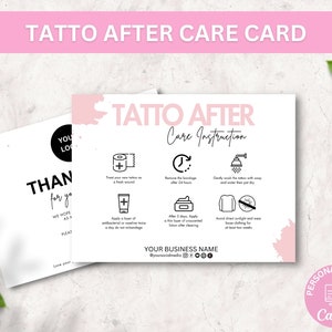 May include: A pink and white aftercare instruction card for tattoos. The card includes instructions for treating a new tattoo as a fresh wound, removing the bandage after 24 hours, gently washing the tattoo with soap and water, and applying a thin layer of unscented lotion after cleaning. The card also includes a reminder to avoid direct sunlight and wear loose clothing for at least two weeks. The card includes the text "Tatto After Care Instruction" and "Your Business Name @yoursocialmedia".