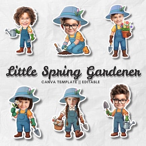 Può includere: Una collezione di adesivi a fumetti con bambini vestiti da giardinieri. Ogni bambino indossa un cappello blu, una tuta e tiene in mano attrezzi da giardinaggio o fiori. Il testo "Little Spring Gardener" è visualizzato sotto le immagini, insieme a "CANVA TEMPLATE || EDITABLE".